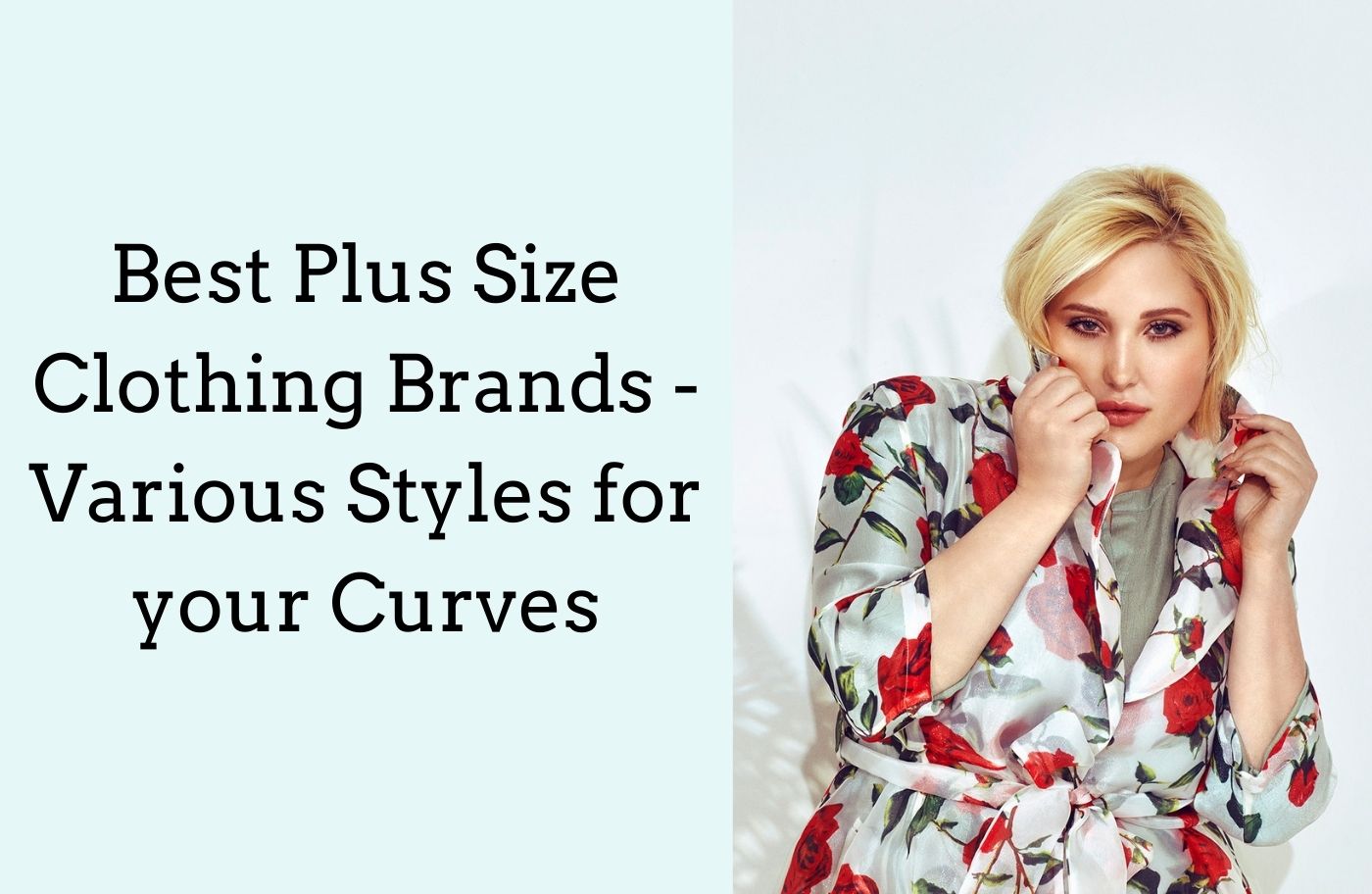Best Plus Size Clothing Brands - Various Styles for your Curves